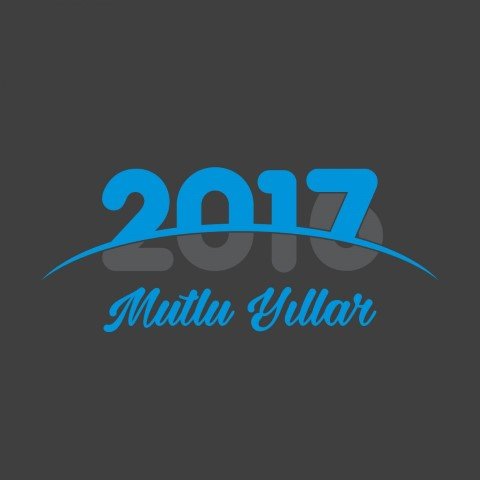 Yeni Yılınız Kutlu Olsun