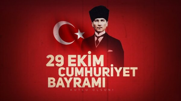 Cumhuriyet Bayramımız Kutlu Olsun